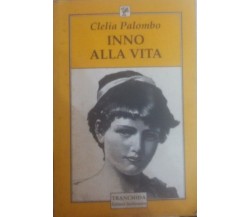 Inno alla vita - Clelia Palombo - Tranchida , 1995 - C