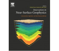 Innovation in Near-Surface Geophysics - Raffaele Persico - Elsevier, 2021