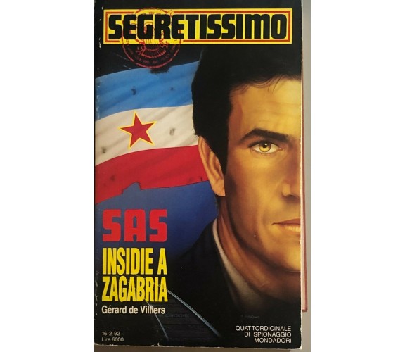 Insidie a Zagabria di Gérard De Villiers,  1992,  Mondadori