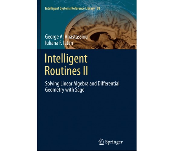 Intelligent Routines II - George A. Anastassiou, Iuliana F. Iatan -Springer,2016