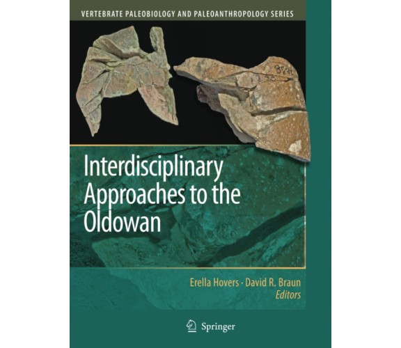 Interdisciplinary Approaches to the Oldowan - Erella Hovers - Springer, 2010