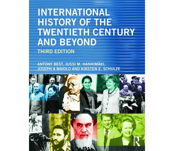 International History of the Twentieth Century and Beyond - Routledge, 2014