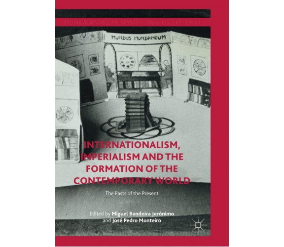 Internationalism, Imperialism and the Formation of the Contemporary World - 2018