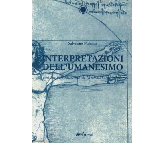  Interpretazione dell’umanesimo di Salvatore Puledda, 1997, Ass. Multimage