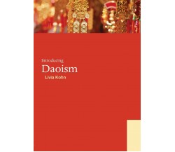 Introducing Daoism - Livia Kohn - Routledge, 2008