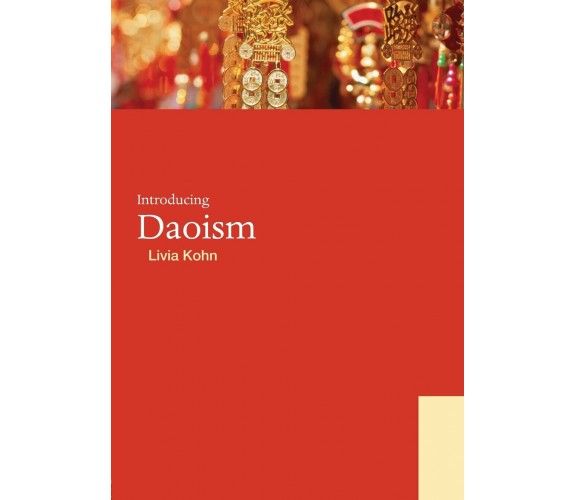 Introducing Daoism - Livia Kohn - Routledge, 2008