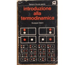 Introduzione alla termodinamica di Giuseppe Dabini, 1973, Sansoni Scuola aperta