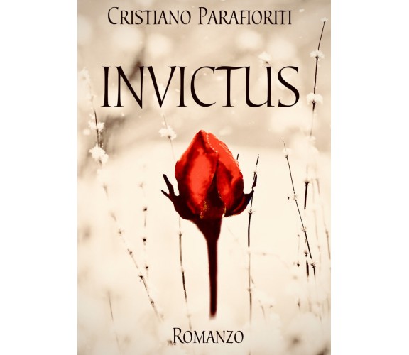 Invictus di Cristiano Parafioriti,  2021,  Youcanprint