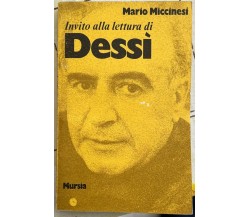 Invito alla lettura di Dessì di Mario Miccinesi, 1976, Mursia