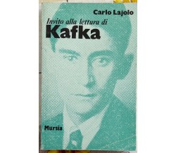 Invito alla lettura di Kafka di Carlo Lajolo, 1989, Mursia