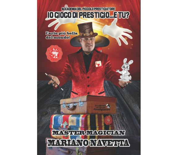 Io Gioco di Prestigio...e TU? - Mariano Navetta - Independently published, 2021