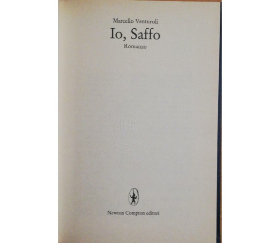 Io, Saffo di Marcello Venturoli,  1992, Newton Compton Editori -D