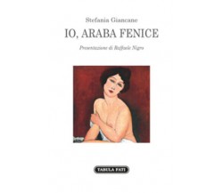 Io, araba fenice di Stefania Giancane,  2017,  Tabula Fati