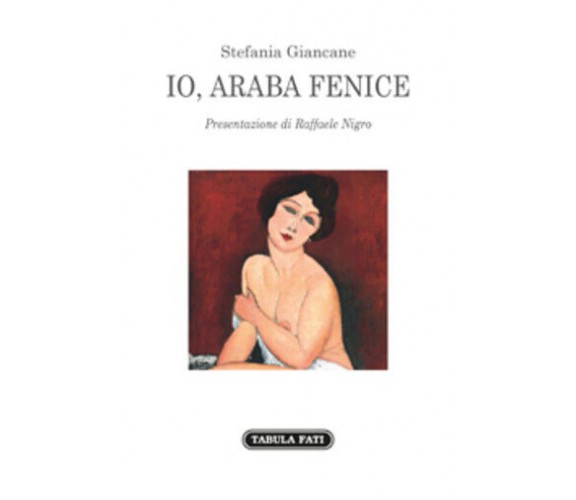 Io, araba fenice di Stefania Giancane,  2017,  Tabula Fati