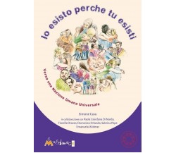  Io esisto perch? tu esisti. Verso una Nazione Umana Universale di Simone Casu,