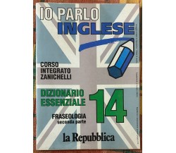 Io parlo inglese 14+15 di Zanichelli, 1989, La Repubblica