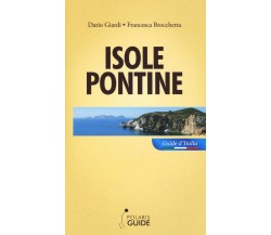 Isole Pontine - Francesca Brocchetta, Dario Giardi - Polaris, 2017