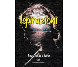 Ispirazioni di Flora Gilda Pianta, 2023, Nonsolopoesie Edizioni