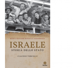 Israele. Storia dello Stato. Nuova ediz. di Claudio Vercelli - Giuntina, 2023