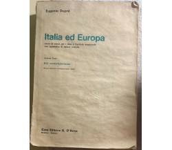 Italia ed Europa vol. 3 di Eugenio Dupré,  1971,  Casa Editrice D’Anna