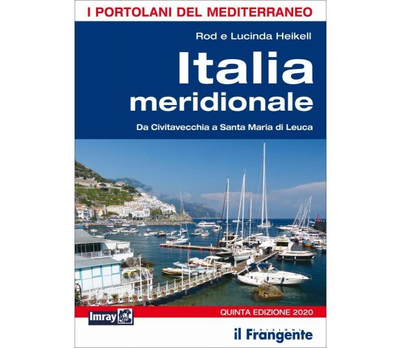 Italia meridionale - Rod Heikell - il Frangrnte, 2020