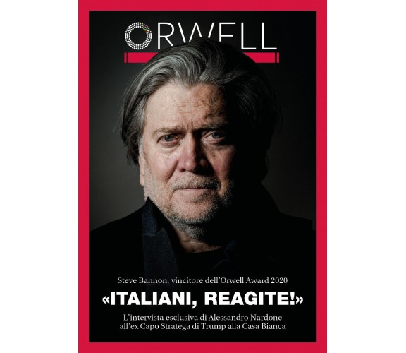 «Italiani, reagite!» Intervista a Steve Bannon - Alessandro Nardone,  2020,  You