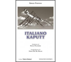 Italiano kaputt di Sergio Padovan, 2016, Novaantico Editore