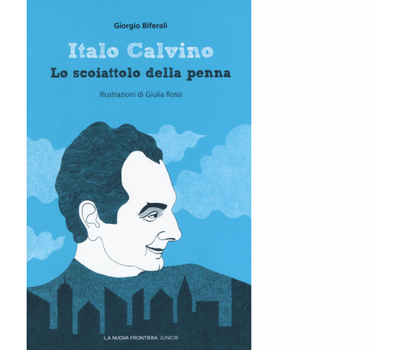 Italo Calvino. Lo scoiattolo della penna di Giorgio Biferali - 2017