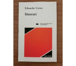 Itinerari - E. Corso - Cultura Duemila - 1993 - AR