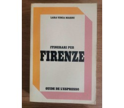 Itinerari per Firenze - L. V. Masini - L'Espresso - 1981 - AR