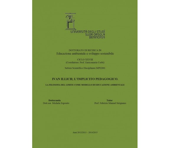 Ivan Illich; l’implicito pedagogico. La filosofia del limite come modello di ed.