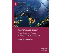 Japan's Asian Diplomacy - Hidetaka Yoshimatsu - Routledge, 2021