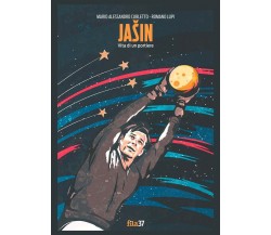 Jasin. Vita di un portiere-Mario Alessandro Curletto, Romano Lupi-Fila 37, 2020