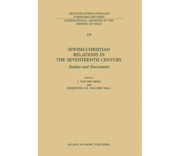 Jewish-Christian Relations in the Seventeenth Century - Berg - Springer, 2013