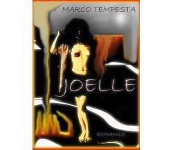 Joelle	 di Marco Tempesta,  2017,  Youcanprint