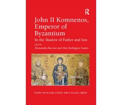 John Ii Komnenos, Emperor Of Byzantium - Alessandra Bucossi  - 2019