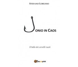 Jonio in caos di Stefano Lorusso,  2022,  Youcanprint