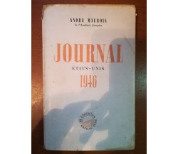 Journal - André Maurois - Du Bateau Ivre - 1946  - M