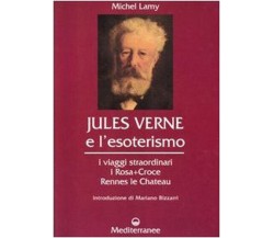 Jules Verne e l'esoterismo - Michel Lamy - Edizioni Mediterranee, 2004