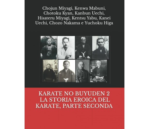 KARATE NO BUYUDEN 2 – LA STORIA EROICA DEL KARATE, PARTE SECONDA - 2021