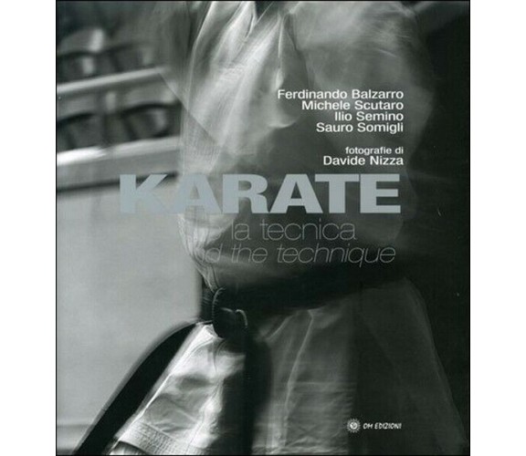 Karate. Oltre la tecnica (libro fotografico, Om Edizioni, 2019) - ER