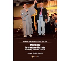 Karate Shorinji-ryu Renshinkan	 di Sandro Naletto,  2016,  Youcanprint