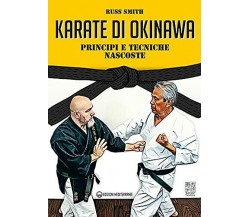 Karate di Okinawa - Russ Smith - Edizioni Mediterranee, 2021