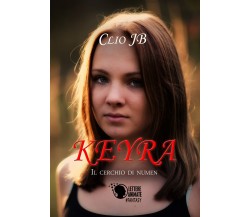 Keyra - Spin off	 di Clio Jb,  2017,  Lettere Animate Editore