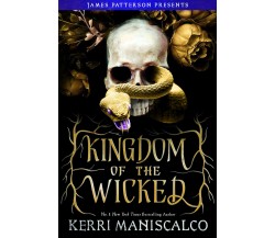 Kingdom of the Wicked -  Kerri Maniscalco - JIMMY PATTERSON, 2020