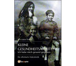 Kleine gesundheitsanleitung. Ich habe mich gesund gegessen. Die offenbarte..- ER