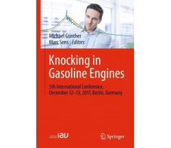 Knocking in Gasoline Engines - Michael Günther - Springer, 2017