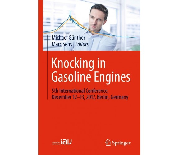 Knocking in Gasoline Engines - Michael Günther - Springer, 2017