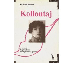 Kollontaj. Libertà sessuale e libertà comunista - Gabriele Raether