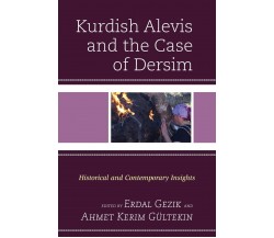 Kurdish Alevis And The Case Of Dersim - Paul St. Pierre - Lexington, 2021